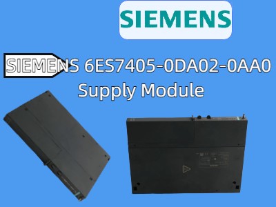 SIEMENS 6ES7405-0DA02-0AA0 Supply Module: A Reliable Power Solution