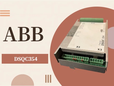Understanding the ABB DSQC 354: A Key Module for Industrial Automation
