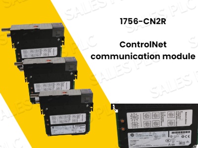 Understanding the 1756-CN2R ControlNet communication module: Features and Applications