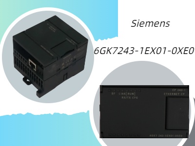 Siemens releases new 6GK7243-1EX01-0XE0 communication processor module to enhance communication efficiency in industrial automation
