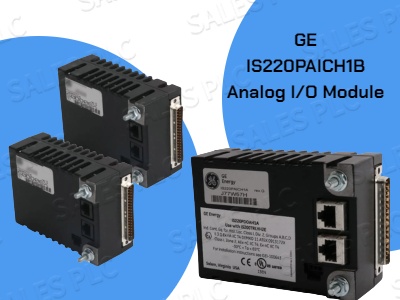 The GE IS220PAICH1B Analog I/O Module: Powering Industrial Automation with Precision
