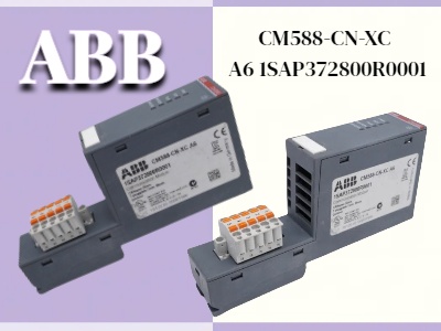 Unveiling the Power of ABB CM588 - CN - XC A6 1SAP372800R0001 Communication Module